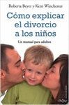 CMO EXPLICAR EL DIVORCIO A LOS NIOS