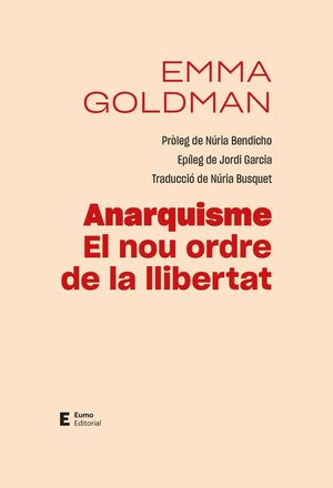 ANARQUISME. EL NOU ORDRE DE LA LLIBERTAT