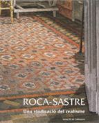 ROCA-SASTRE. UNA VINDICACI DEL REALISME