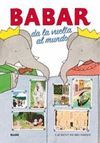 BABAR. BABAR DA LA VUELTA AL MUNDO