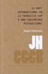 EL DRET INTERNACIONAL EN LA TRANSICI CAP A UNA CONJUNTURA POSTNACIONAL