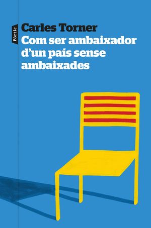 COM SER AMBAIXADOR D'UN PA�S SENSE AMBAIXADES