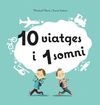 10 VIATGES I 1 SOMNI