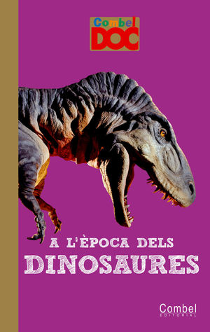 A L'POCA DELS DINOSAURES