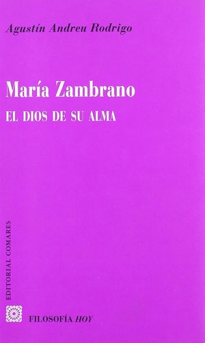 MARÍA ZAMBRANO, EL DIOS DE SU ALMA