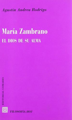 MARA ZAMBRANO, EL DIOS DE SU ALMA