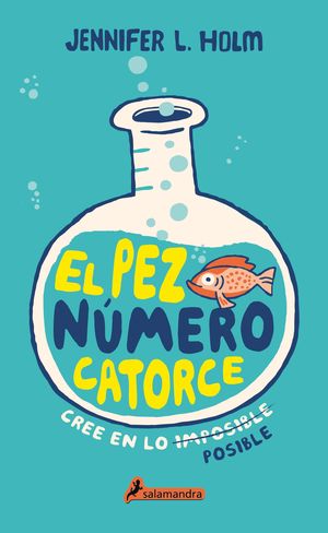 EL PEZ DE COLORES NMERO CATORCE