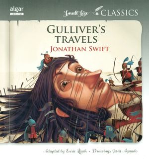 GULLIVER'S TRAVELS: A VOYAGE TO LILLIPUT