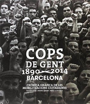 COPS DE GENT 1890 - 2014 BARCELONA