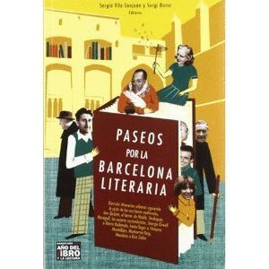 PASEOS POR LA BARCELONA LITERARIA