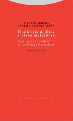 EL SILENCIO DE DIOS Y OTRAS MET�FORAS