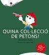 QUINA COLLECCI DE PETONS!