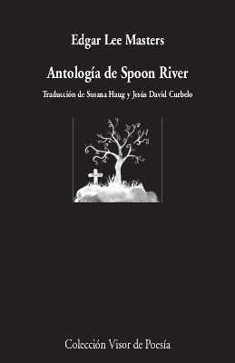 ANTOLOGA DE SPOON RIVER