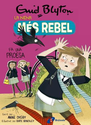 LA NENA MS REBEL FA UNA PROESA