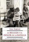 LA BELLEZA Y EL DOLOR DE LA BATALLA