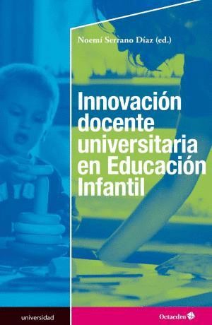 INNOVACI�N DOCENTE UNIVERSITARIA EN EDUCACI�N INFANTIL