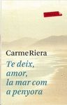 TE DEIX, AMOR, LA MAR COM A PENYORA