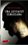 UNA EDUCACI SIBERIANA