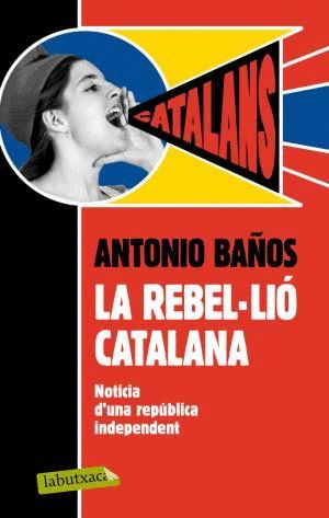 LA REBELLI CATALANA