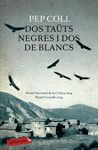 DOS TATS NEGRES I DOS DE BLANCS