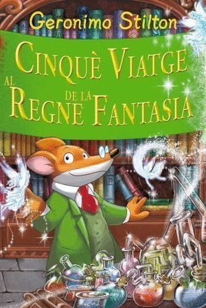 CINQU VIATGE AL REGNE DE LA FANTASIA