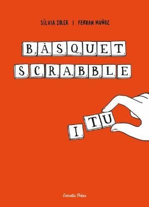 BSQUET, SCRABBLE I TU