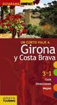 UN CORTO VIAJE A GIRONA Y COSTA BRAVA GUIARAMA COMPACT