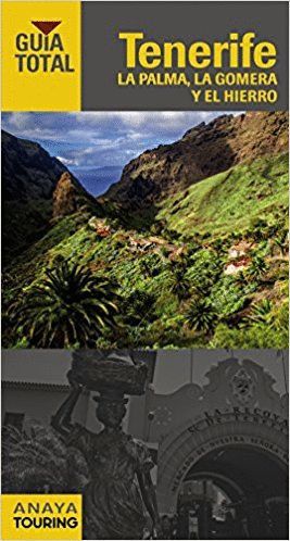 TENERIFE, LA PALMA, LA GOMERA Y EL HIERRO