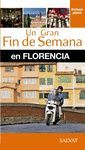 UN GRAN FIN DE SEMANA FLORENCIA