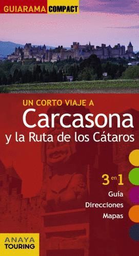 CARCASONA Y LA RUTA DE LOS CTAROS