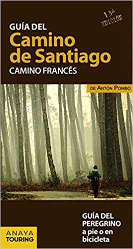 GUA DEL CAMINO DE SANTIAGO. CAMINO FRANCS