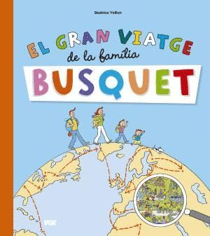 EL GRAN VIATGE DE LA FAMLIA BUSQUET