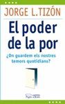 EL PODER DE LA POR