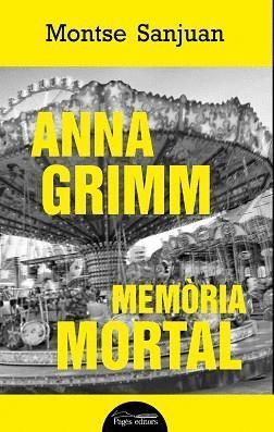 ANNA GRIMM: MEMRIA MORTAL