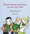 DIVUIT POEMES DE NADAL I UN DE CAP D'ANY