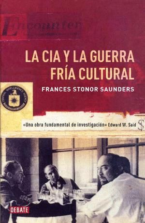 LA CIA Y LA GUERRA FRA CULTURAL