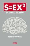 S=EX2 : LA CIENCIA DEL SEXO