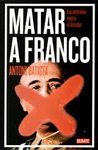 MATAR A FRANCO
