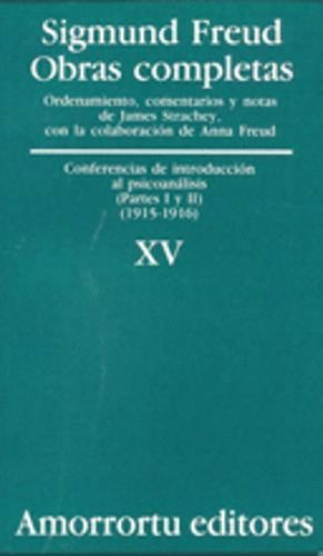 CONFERENCIAS DE INTRODUCCIN AL PSICOANLISIS PARTES I Y II (1915-1916)