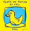 TENER UN PATITO ES TIL