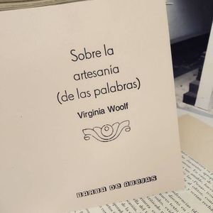 SOBRE LA ARTESAN�A (DE LAS PALABRAS)