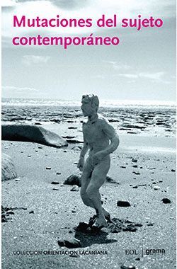 MUTACIONES EN EL SUJETO CONTEMPOR�NEO