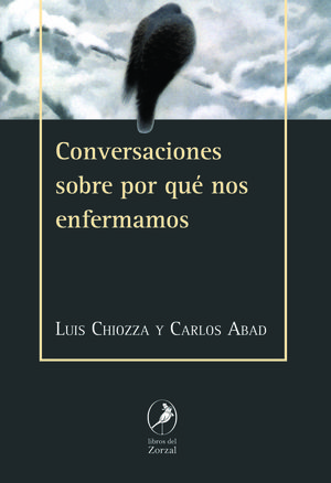 CONVERSACIONES SOBRE POR QUE NOS ENFERMAMOS