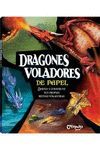 DRAGONES VOLADORES DE PAPEL