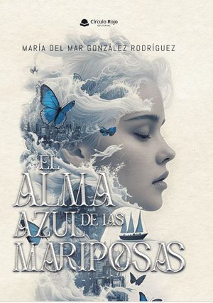 ALMA AZUL DE LAS MARIPOSAS
