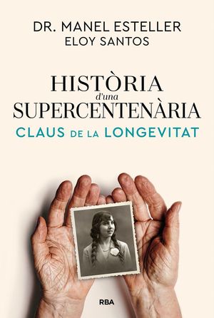 HIST�RIA D'UNA SUPERCENTEN�RIA
