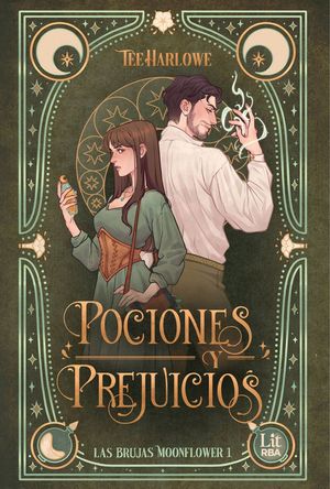 LAS BRUJAS MOONFLOWER 1. POCIONES Y PREJUICIOS