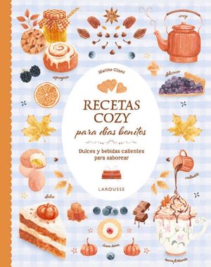 RECETAS COZY PARA D�AS BONITOS