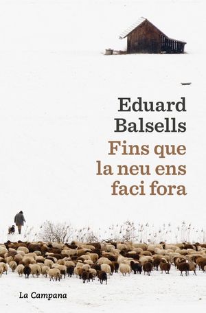 FINS QUE LA NEU ENS FACI FORA