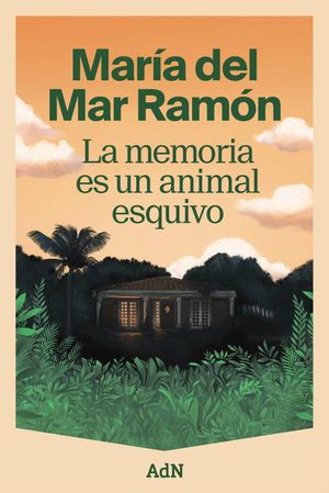 LA MEMORIA ES UN ANIMAL ESQUIVO